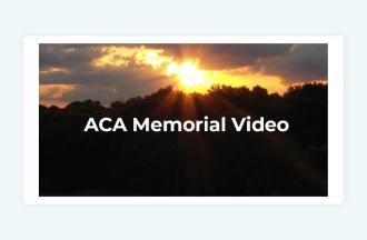 ACA Now memorial video image