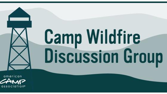 Camp Wildfire Discussion Group