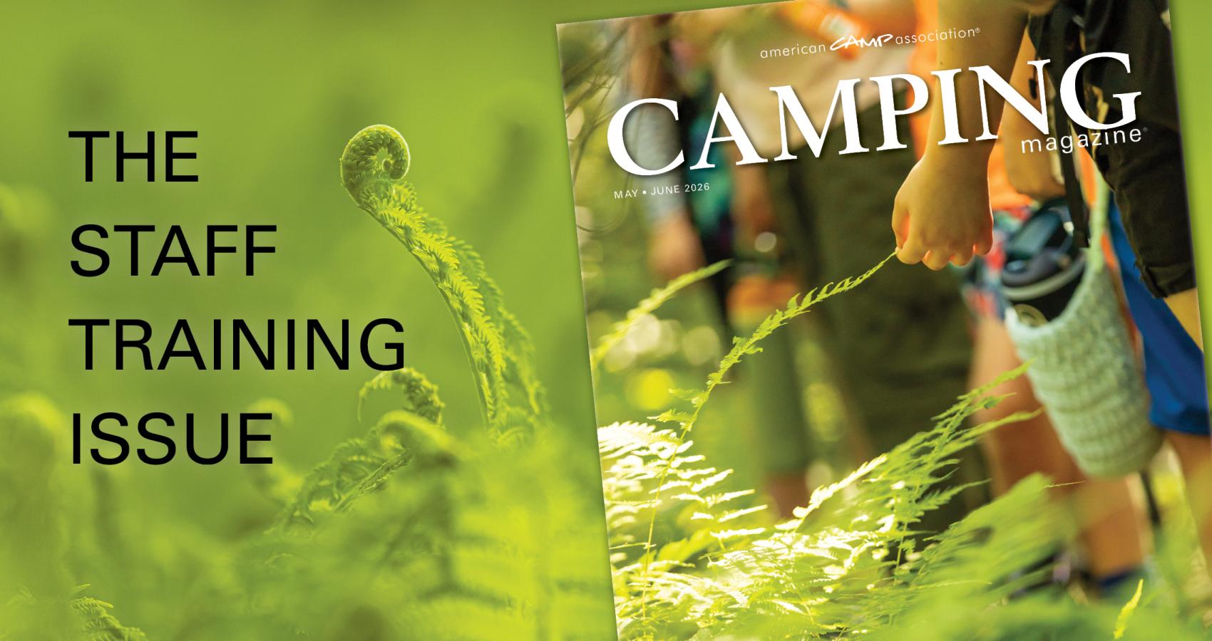 2026 Camping Magazine May June Staff Training Issue