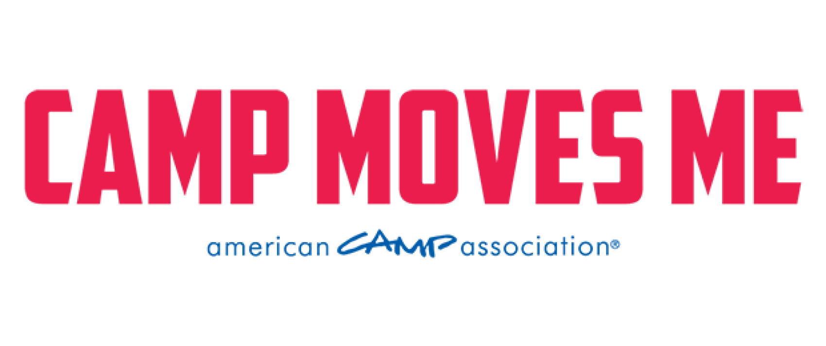 Camp Moves Me Reimagined American Camp Association Camp Moves Me Reimagined American Camp Association