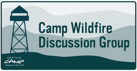 Camp Wildfire Discussion Group