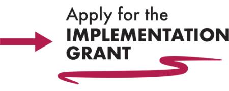 Apply for Implentation Grant
