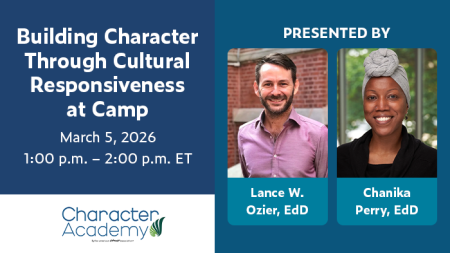Character Academy: Building Character Through Cultural Responsiveness; Presented by Ozier and Perry